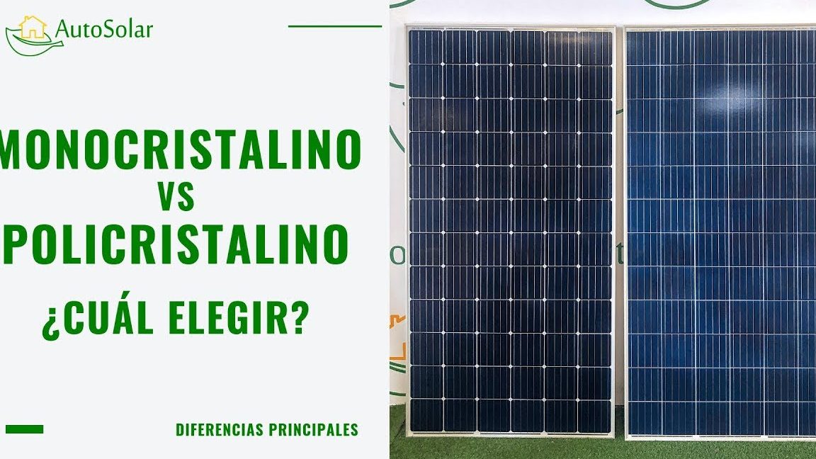 descubre la diferencia entre paneles solares monocristalinos y policristalinos mejora tu eficiencia energetica