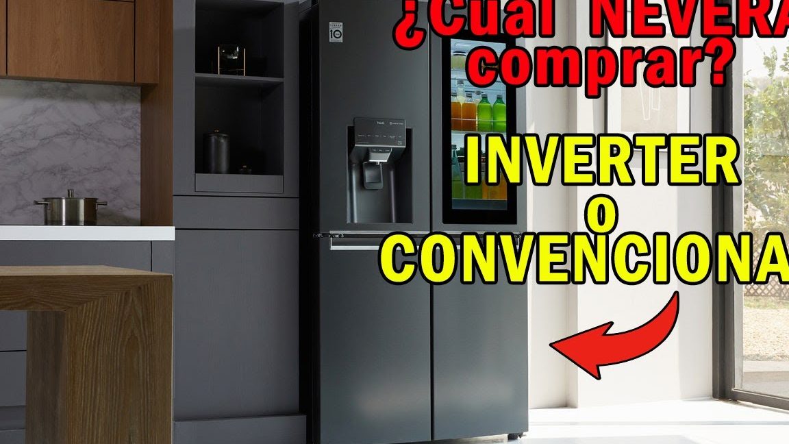 cuales son las diferencias entre un inverter y una refrigeradora convencional guia completa
