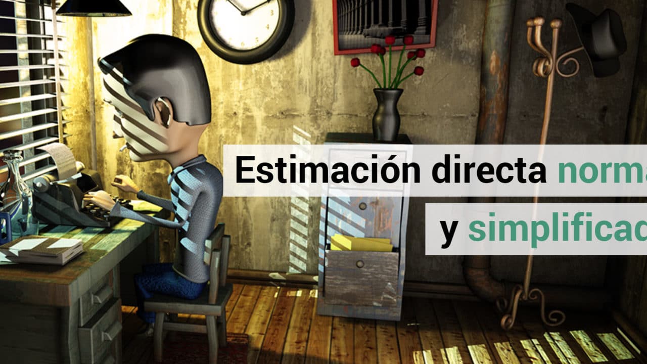 descubre las diferencias entre estimacion directa normal y simplificada guia completa