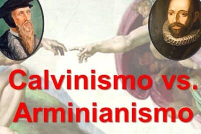 Diferencias entre calvinismo y arminianismo: Un análisis completo de las creencias y conceptos clave