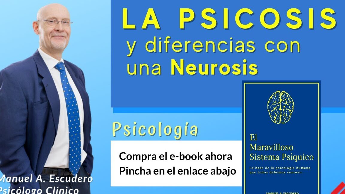 diferencias entre neurosis y psicosis que las distingue y como identificarlas